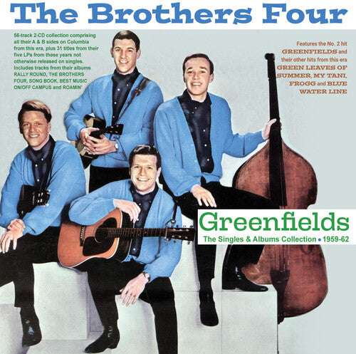 Brothers Four: Greenfields: The Singles & Albums Collection 1959-62