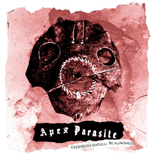 Apex Parasite: Everybody Should Be Punished