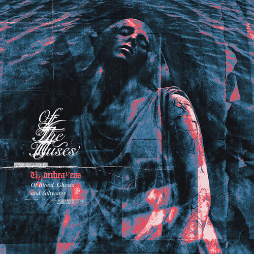 Of the Muses: Underheavens: Of Blood, Ghosts And Saltwater