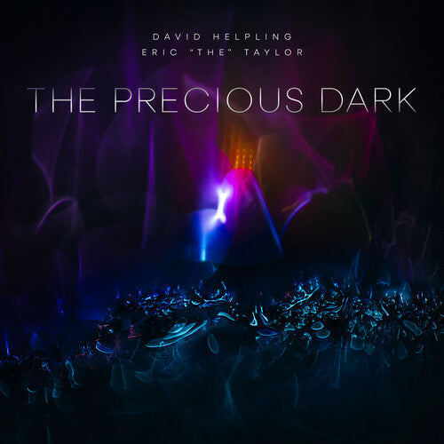 Helpling, David / Taylor, Eric: The Precious Dark