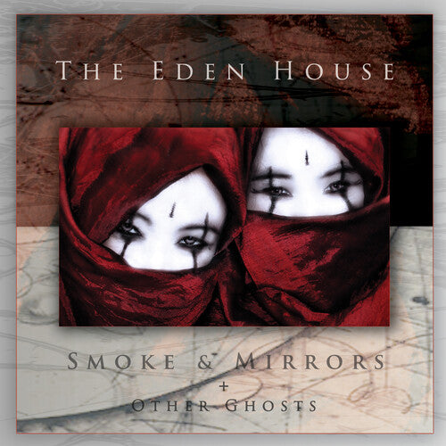 The Eden House: Smoke & Mirrors & Other Ghosts - VINYL LP