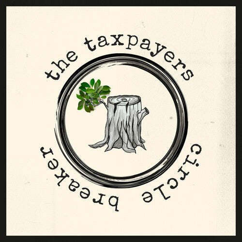 Taxpayers: Circle Breaker - VINYL LP