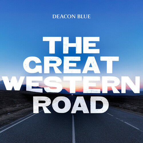 Deacon Blue: The Great Western Road - COMPACT DISCS