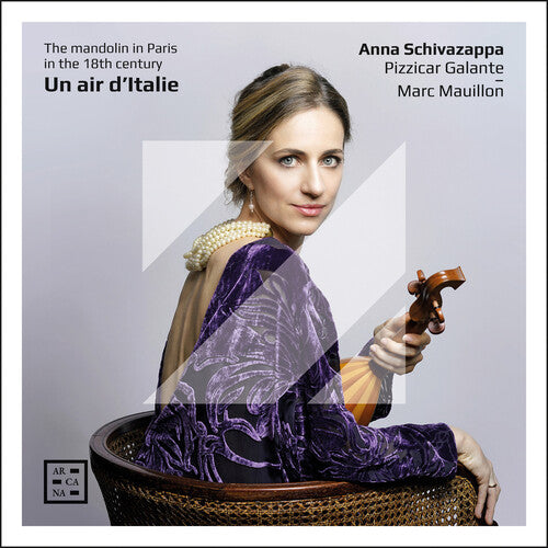 Anna Schivazappa: Un Air D Italie - the Mandolin in Paris in the - COMPACT DISCS