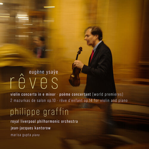 Philippe Graffin: Reves - Violin Concerto in E Minor Poeme Concertan - COMPACT DISCS