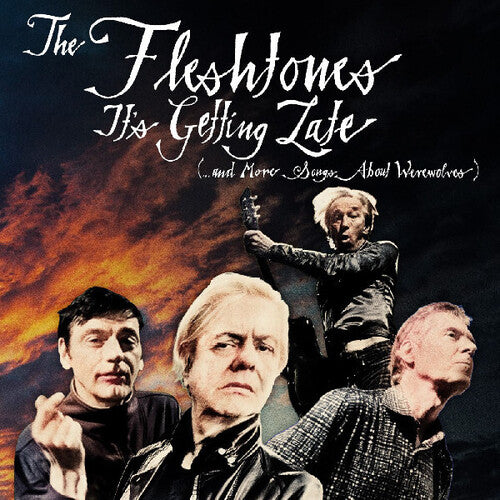 The Fleshtones: It's Getting Late (...and More Songs About Werewolves) - VINYL LP