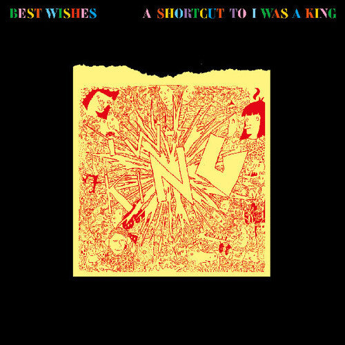 I Was a King: Best Wishes - A Shortcut To I Was a King