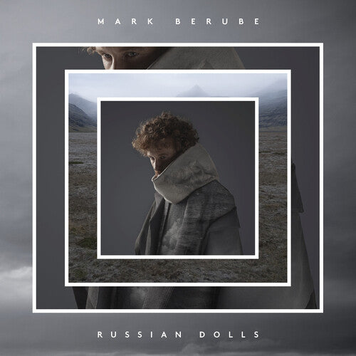 Mark Berube: Russian Dolls - COMPACT DISCS