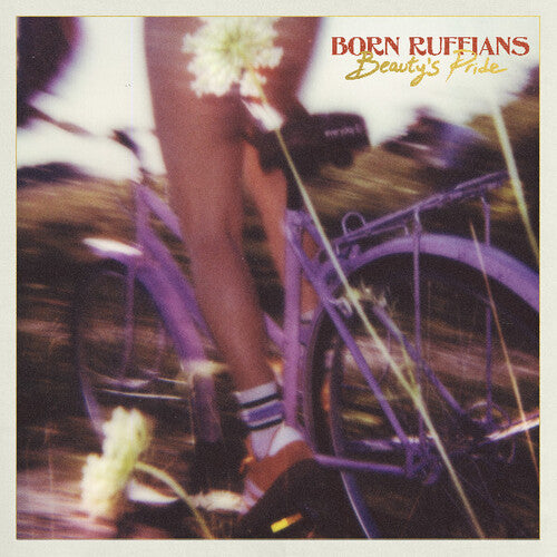Born Ruffians: Beauty's Pride