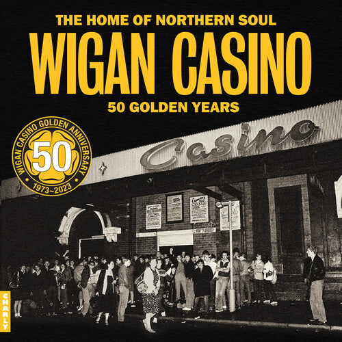 Wigan Casino: 50 Golden Years / Various: Wigan Casino - 50 Golden Years