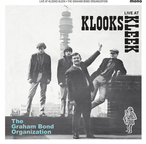 Graham Bond Organisation: Live At Klooks Kleek London 1964 - VINYL LP