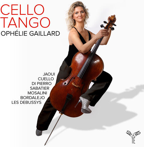 Gaillard, Ophelie: Cello Tango