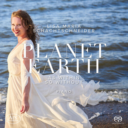 Schachtschneider, Lisa: Planet Earth - Works for Solo Piano - SUPER-AUDIO CD