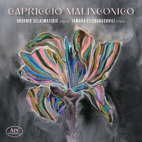 Selalmazidis / Elizbarashvili: Capriccio malinconico - Works for Violin & Piano