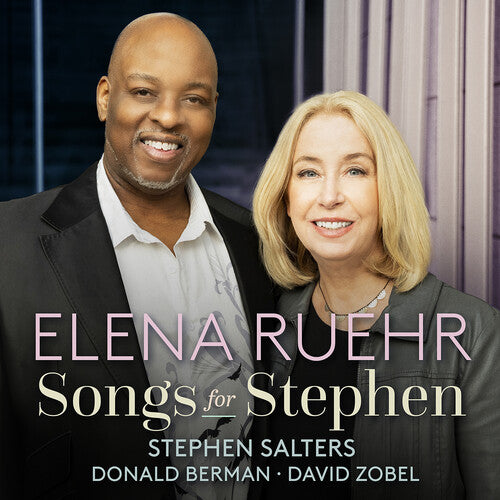 Salter / Berman: Elena Ruehr: Songs for Stephen