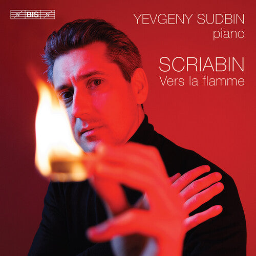 Sudbin, Yevgeny: Scriabin: Vers la flamme - SUPER-AUDIO CD