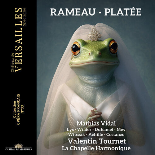 Tournet / La Chapelle Harmonique: Rameau: Platee