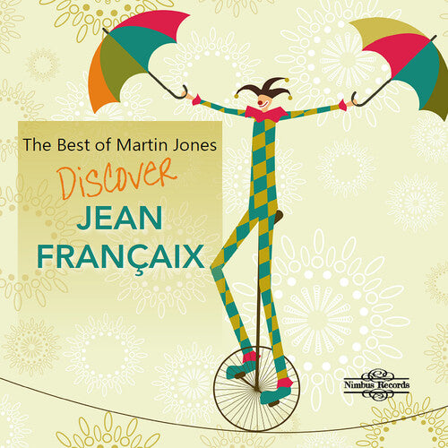 Jones, Martin: The Best of Martin Jones - Jean Francaix