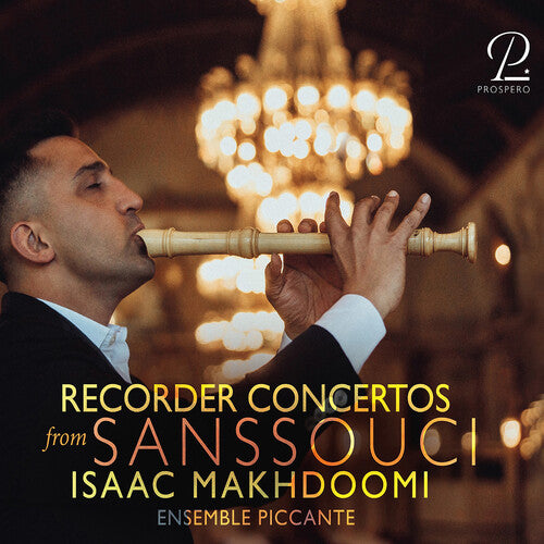 Makhdoomi / Piccante: Flute Concertos from Sanssouci