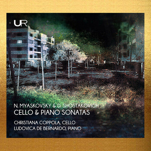 Coppola / De Bernardo: Myaskovsky & Shostakovich: Cello & Piano Sonatas