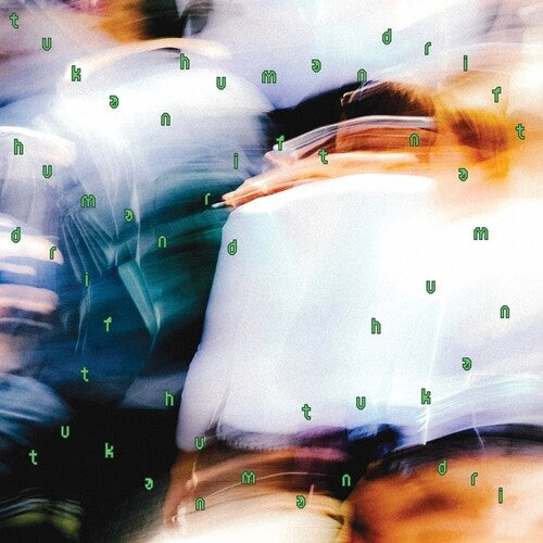 Tukan: Human Drift - VINYL LP