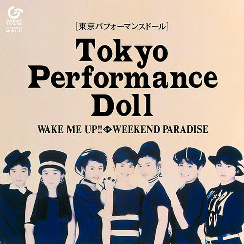 Tokyo Performance Doll: Wake Me Up!! - 7-INCH SINGLE