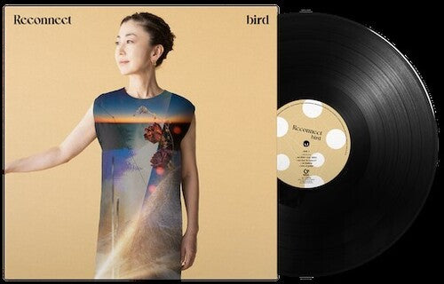 Bird: Reconnect - VINYL LP
