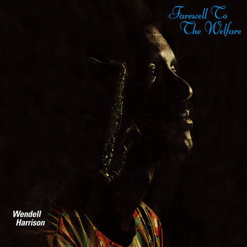 Wendell Harrison: Farewel To The Welfare - VINYL LP