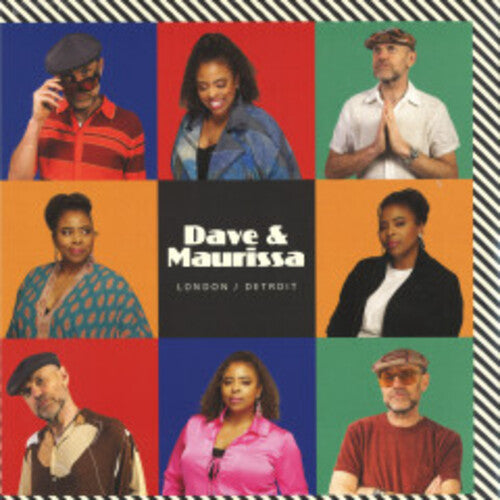 Dave & Maurissa: London/Detroit
