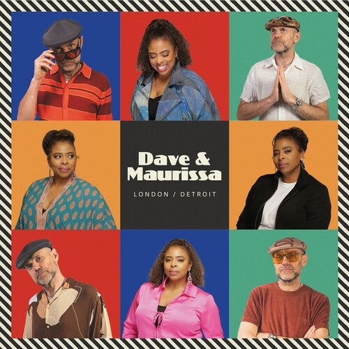 Dave & Maurissa: London/Detroit