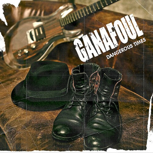 Ganafoul: Dangerous Times