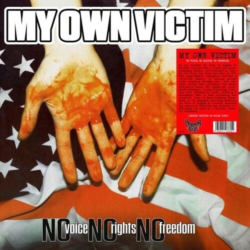My Own Victim: No Voice, No Rights, No Freedom - VINYL LP