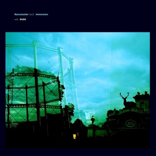 Immersion / Suss: Nanocluster, Vol. 3 - COMPACT DISCS