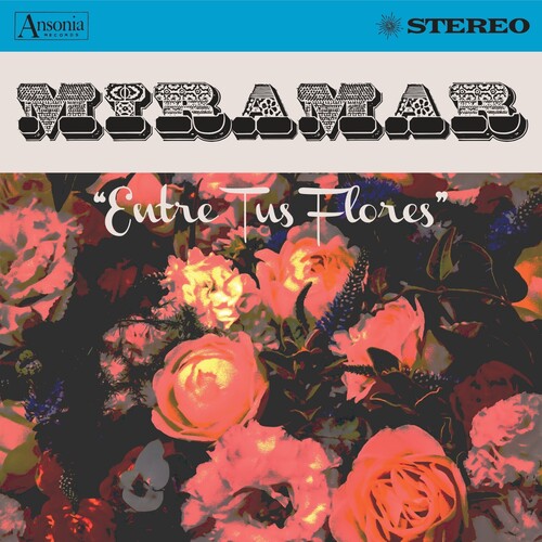 Miramar: Entre Tus Flores - COMPACT DISCS