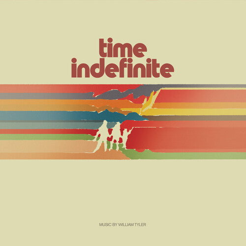 Tyler, William: Time Indefinite