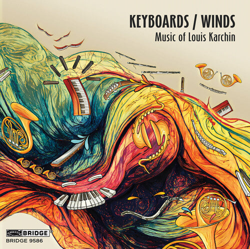 Stephen Drury: Keyboards/Winds - Music of Louis Karchin - COMPACT DISCS