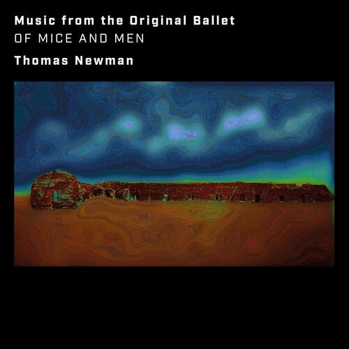 Thomas, Newman: Of Mice And Men (Music From The Original Ballet)