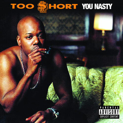 Too $hort: You Nasty - VINYL LP