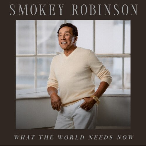 Robinson, Smokey: What The World Needs Now