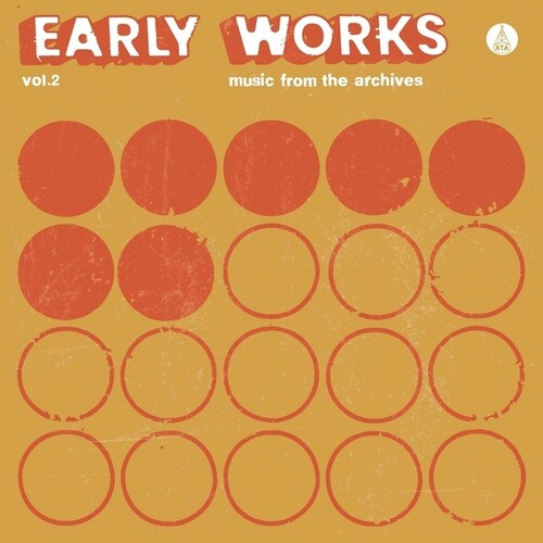 Various Artists: Early Works, Vol. 2: Music From The Archives - VINYL LP