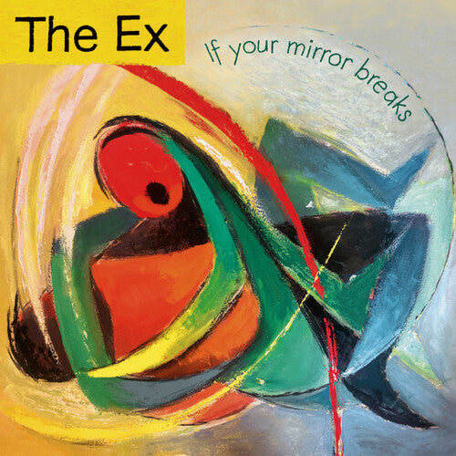 Ex: If Your Mirror Breaks