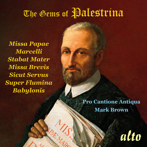 Pro Cantione Antiqua / Brown, Mark: The Gems of Palestrina