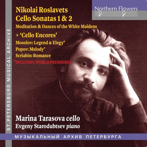Tarasova, Marina / Starodubtsev, Evgeny: Roslavets, Mosolov, Popov & Scriabin: Cello Works