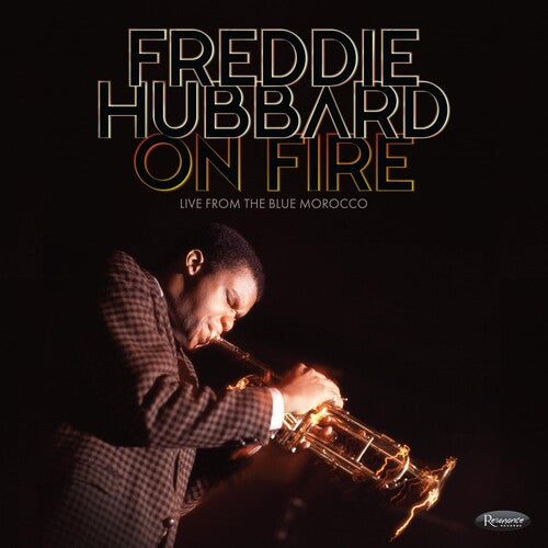 Hubbard, Freddie: On Fire: Live From The Blue Morocco