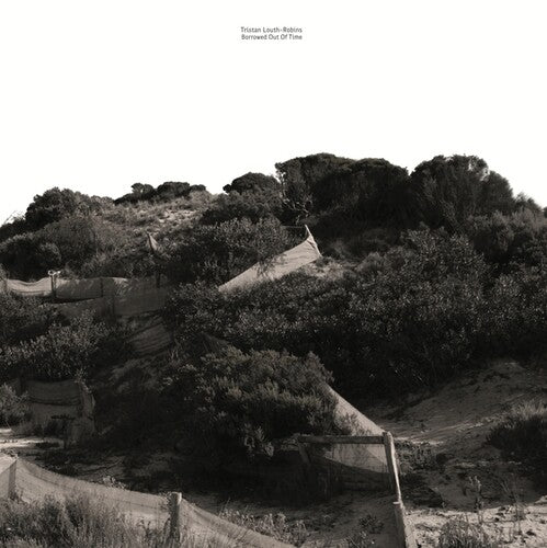 Louth-Robins, Tristan: Borrowed Out Of Time - VINYL LP