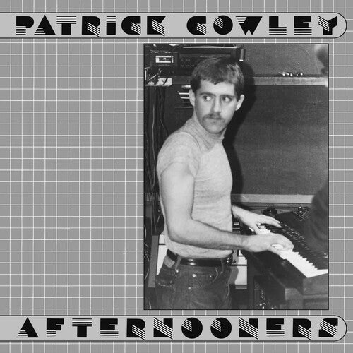 Patrick Cowley: Afternooners - VINYL LP