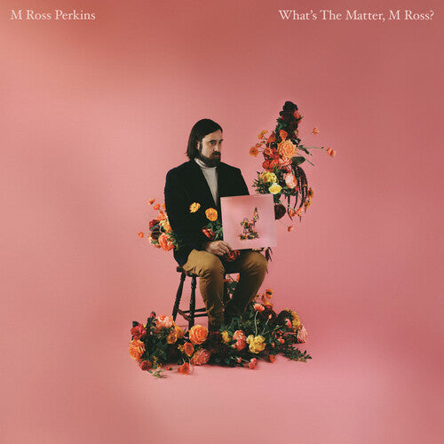 Perkins, M Ross: What's the Matter, M Ross?