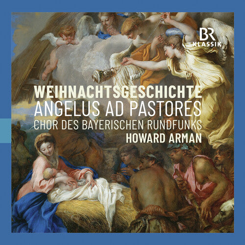 Chor des Bayerischen Rundfunks: Angelus Ad Pastores - Weihnachtsgeschichte - COMPACT DISCS