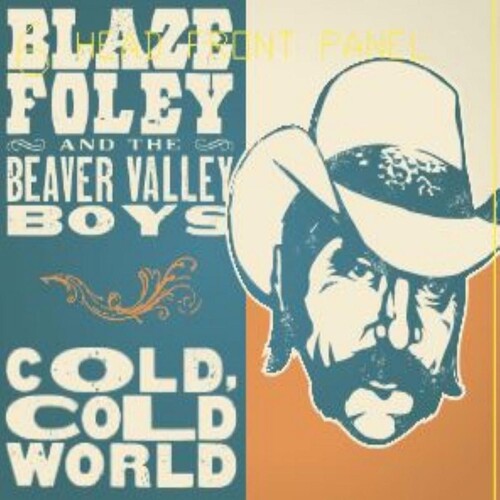 Blaze Foley: Cold, Cold World - VINYL LP