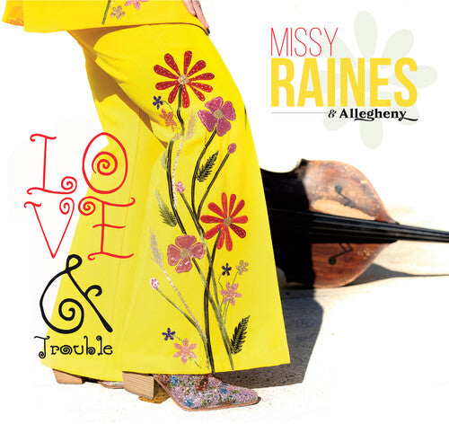 Raines, Missy: Love and Trouble
